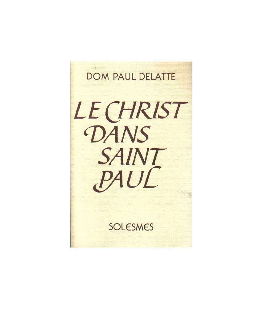 Le Christ dans saint Paul