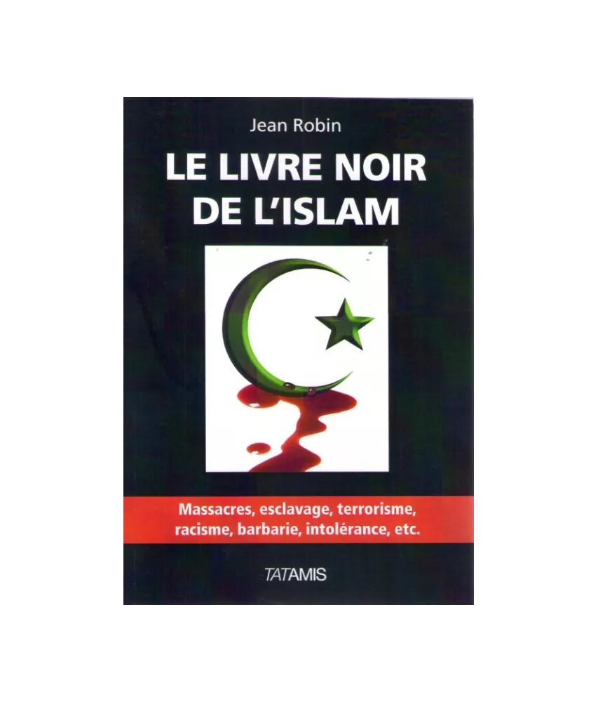 Le livre noir de l'Islam