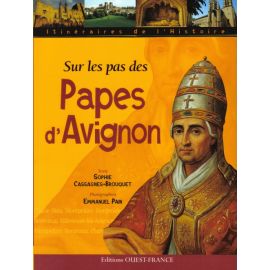 Sur les pas des Papes d'Avignon