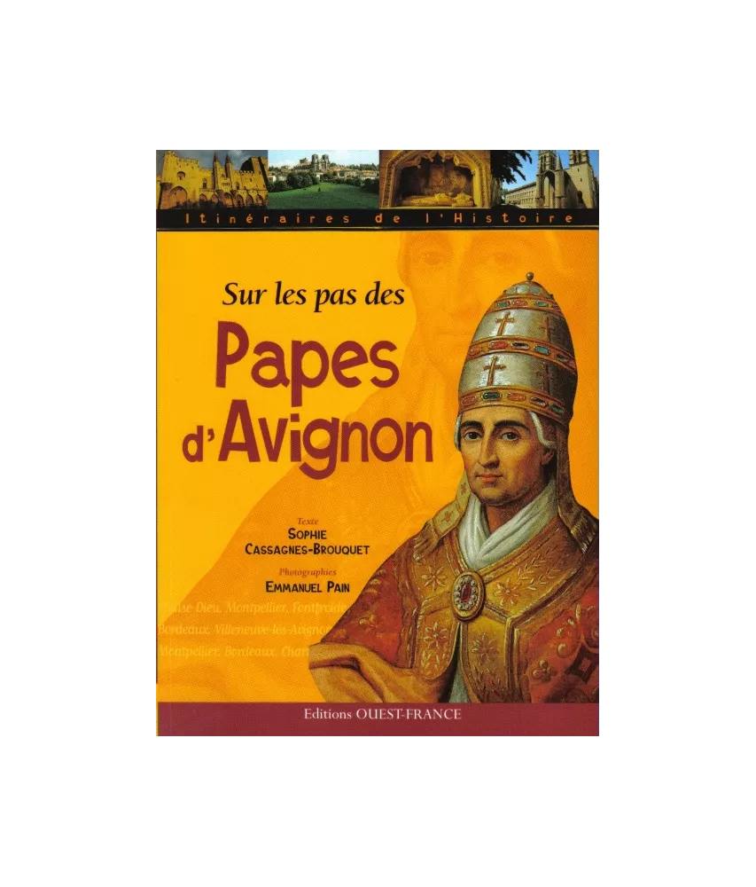 Sur les pas des Papes d'Avignon