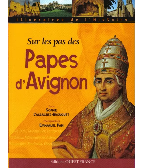 Sur les pas des Papes d'Avignon