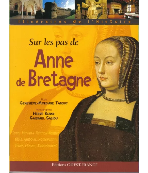 Sur les pas de Anne de Bretagne