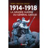 1914-1918 la grande guerre du général Giraud