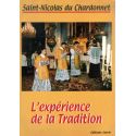 L'expérience de la tradition - Saint Nicolas du Chardonnet