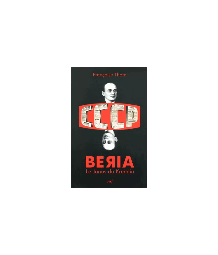 Beria le Janus du Kremlin