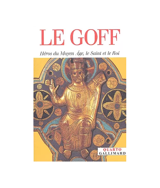 Héros du Moyen Age le Saint et le Roi