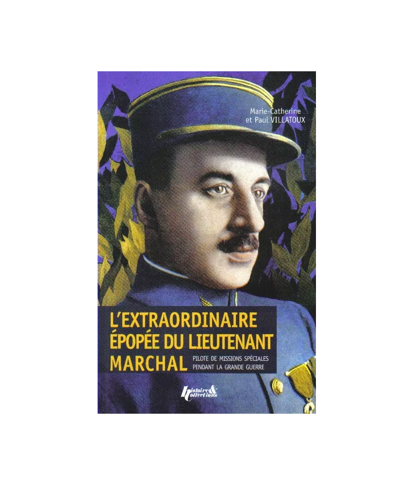L'extraordinaire épopée du lieutenant Marchal