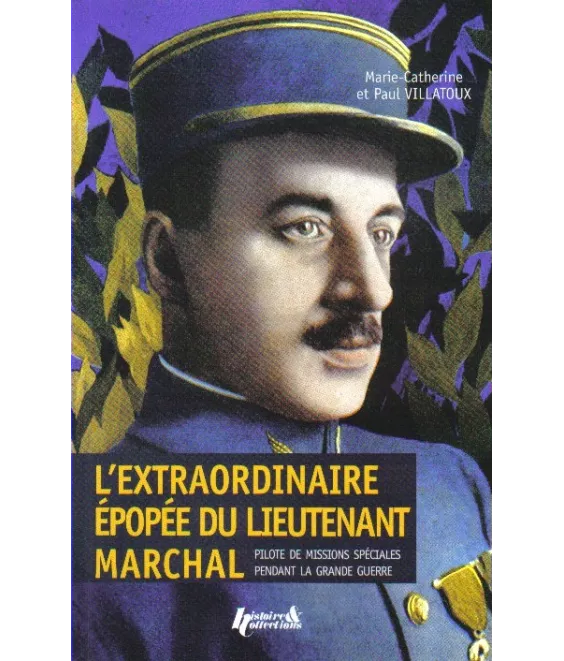 L'extraordinaire épopée du lieutenant Marchal