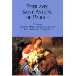Prier avec Saint Antoine de Padoue