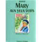 Mary aux yeux verts