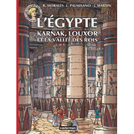 L'Egypte, Karnak, Louxor et la vallée des Rois