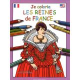 Je colorie les Reines de France