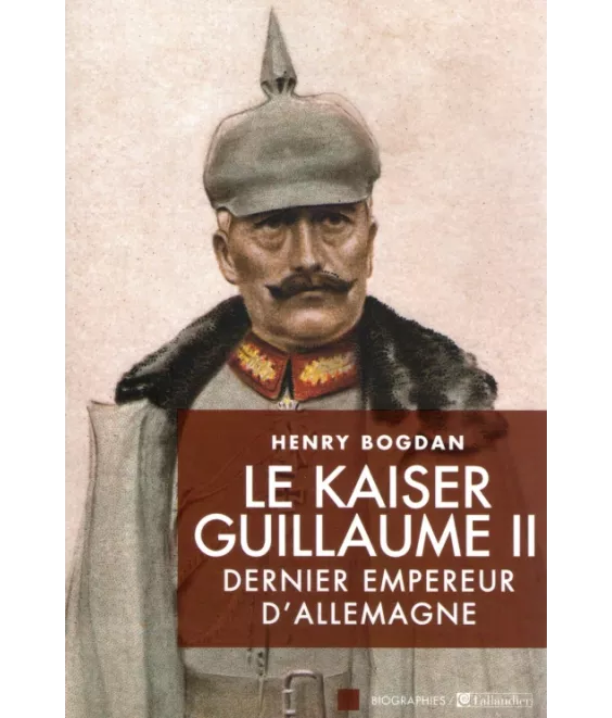 Le Kaiser Guillaume II