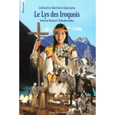 Le Lys des Iroquois