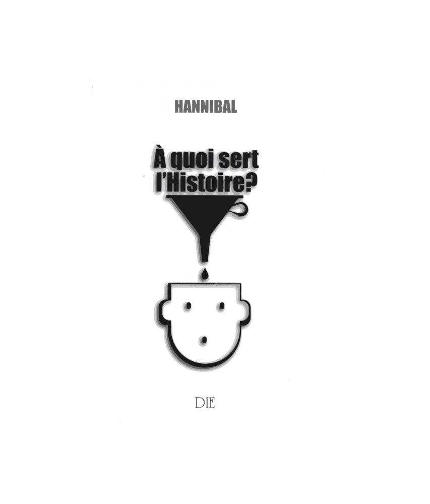 A quoi sert l'histoire ?