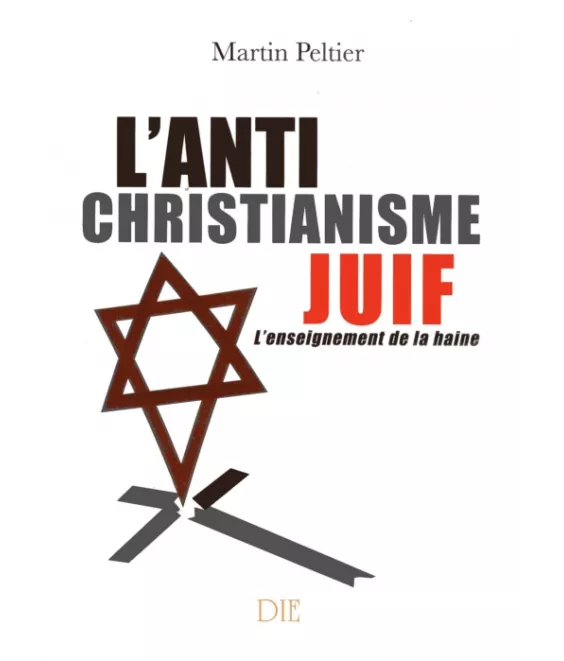 L'anti christianisme juif