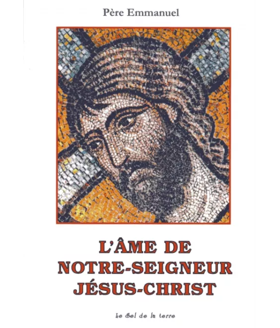 L'Âme de Notre Seigneur Jésus-Christ
