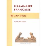 Grammaire Française du XXI° siècle