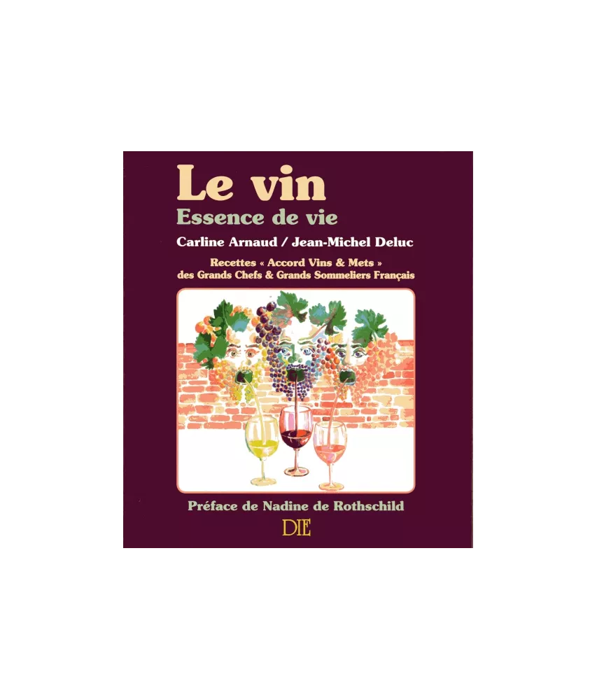 Le vin essence de vie