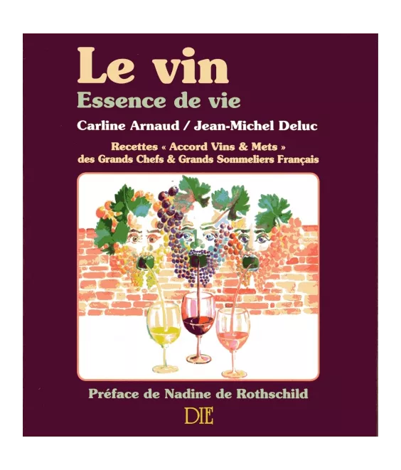 Le vin essence de vie