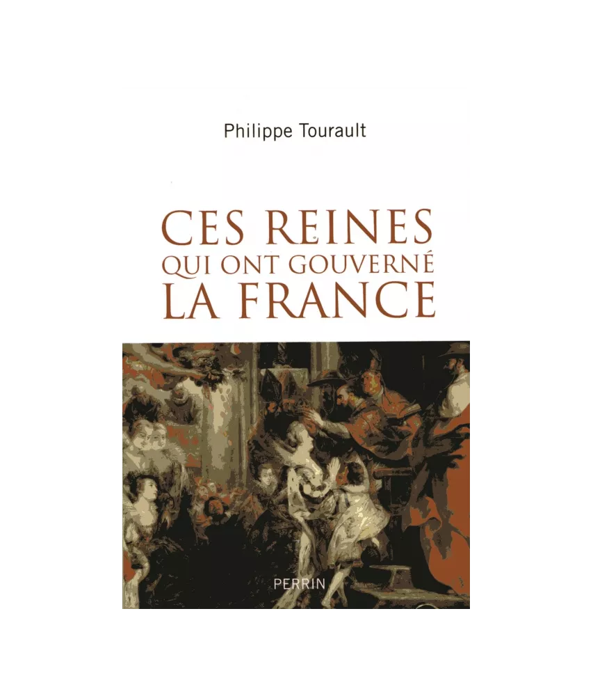 Ces reines qui ont gouverné la France