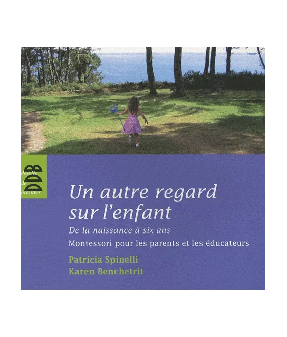 Un autre regard sur l'enfant