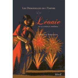 Léonie et le complot impérial