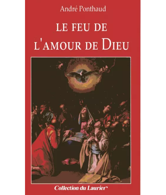Le feu de l'amour de Dieu