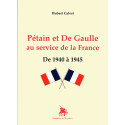 Pétain et De Gaulle au service de la France