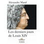 Les derniers jours de Louis XIV