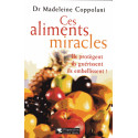 Ces aliments miracles