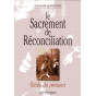 Le sacrement de Réconciliation