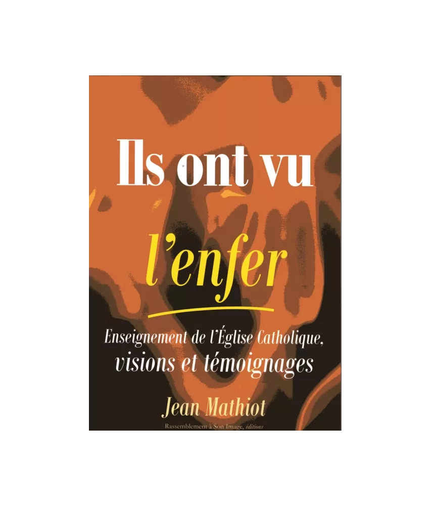 Ils ont vu l'enfer