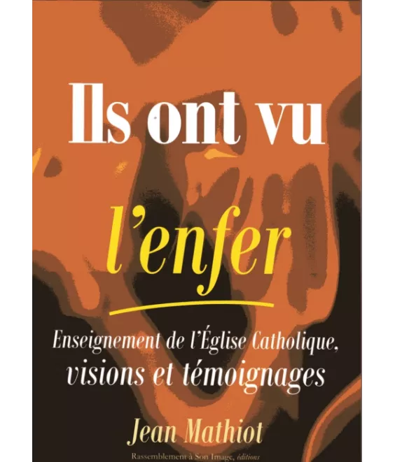 Ils ont vu l'enfer