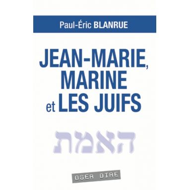 Jean-Marie, Marine et les juifs