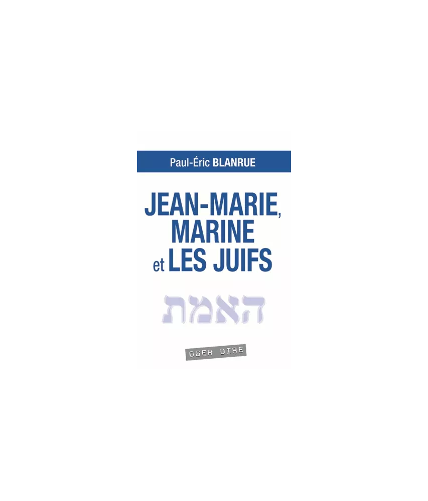 Jean-Marie, Marine et les juifs