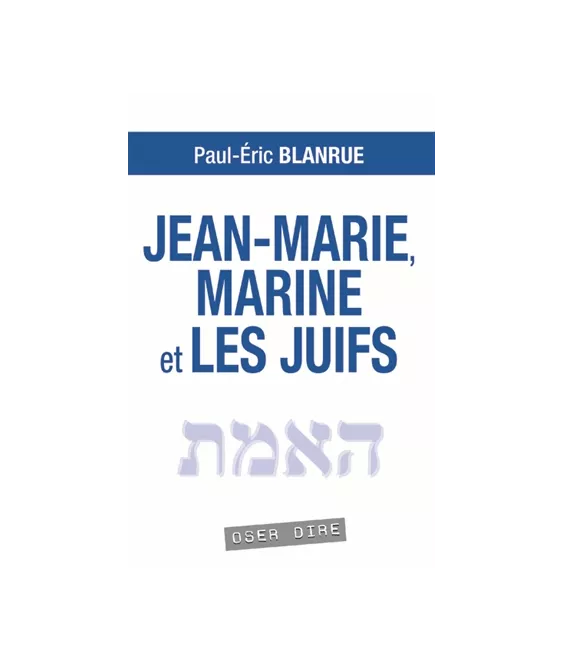 Jean-Marie, Marine et les juifs