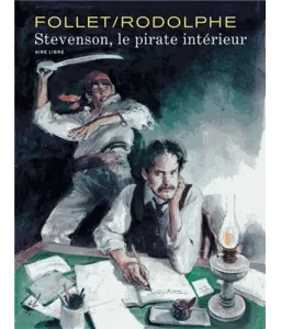 Stevenson, le pirate intérieur