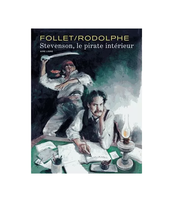 Stevenson, le pirate intérieur