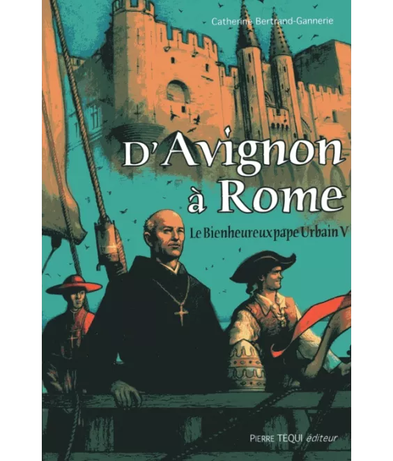 D'Avignon à Rome