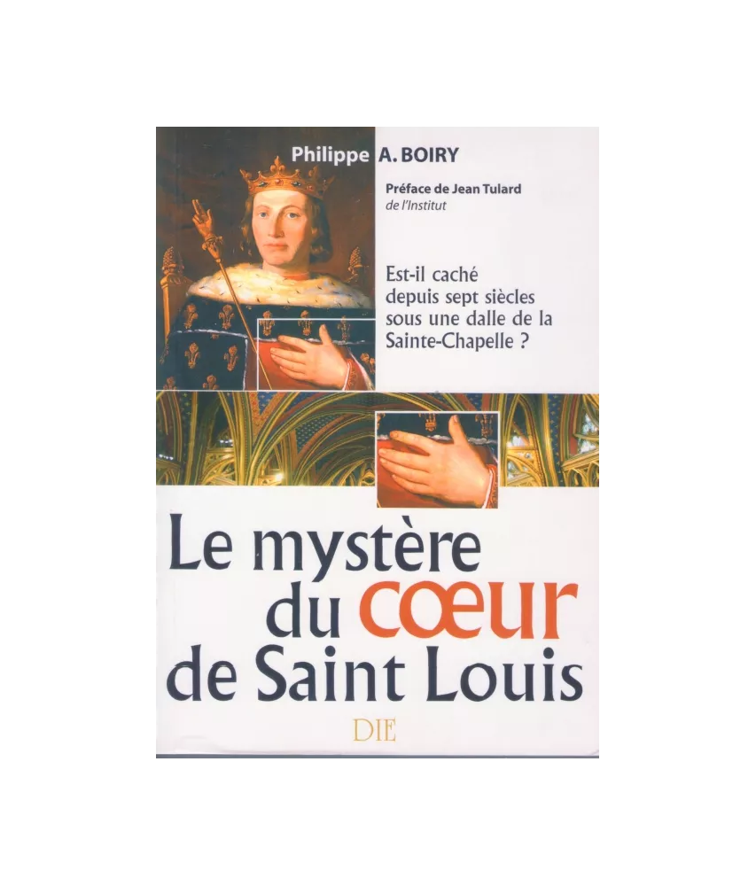 Le mystère du cœur de saint Louis