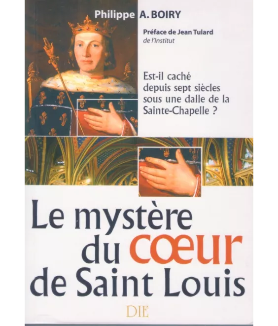 Le mystère du cœur de saint Louis