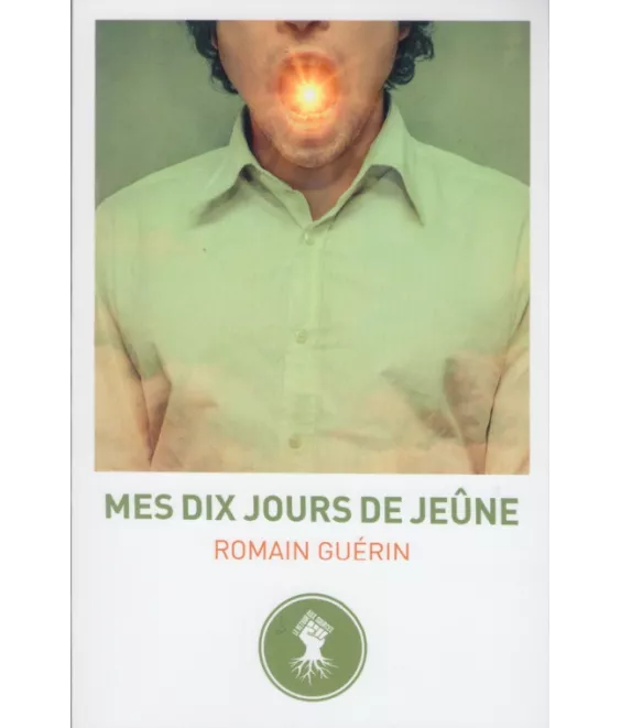 Mes dix jours de jeûne