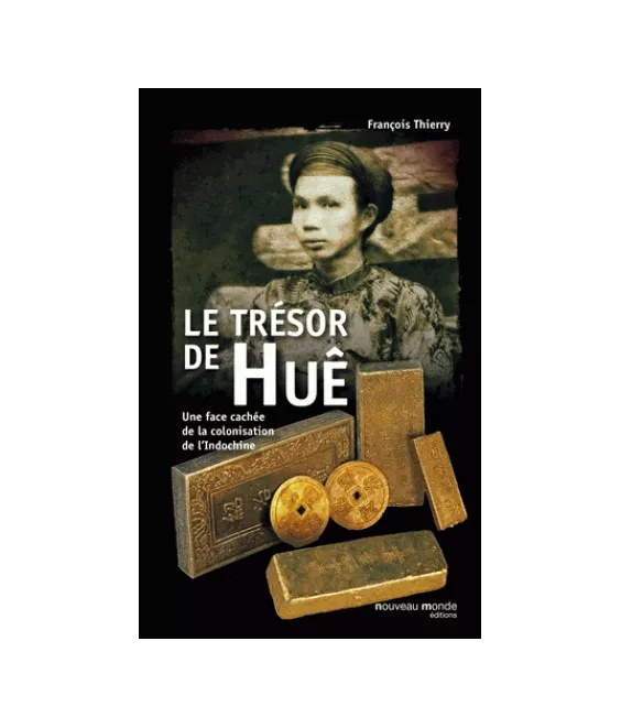 Le trésor de Huê