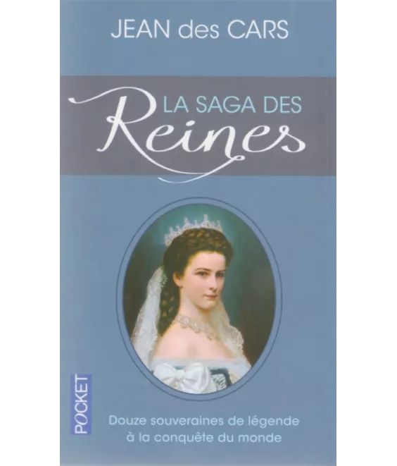 La saga des Reines