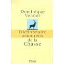 Dictionnaire amoureux de la Chasse