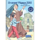 En avant Pâques 2015 avec sainte Thérèse de l'Enfant Jésus