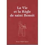 La vie et la règle de saint Benoit