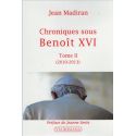 Chroniques sous Benoît XVI Tome II