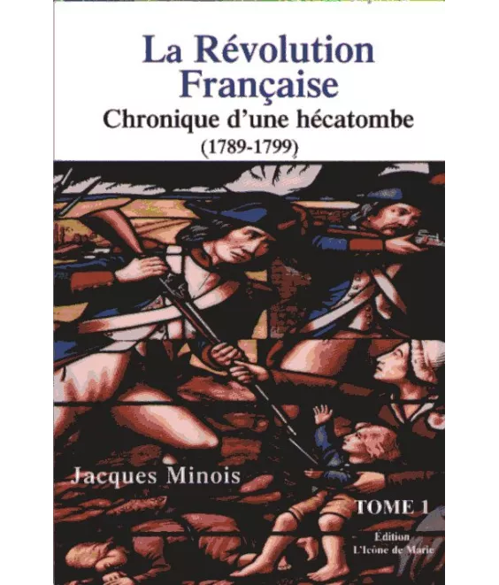 La Révolution Française Tome 1